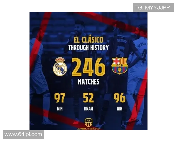 国家德比历史对决回顾 两队激烈交锋的历史渊源与战绩分析